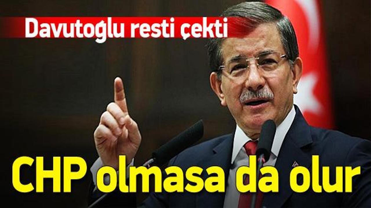 Davutoğlu: CHP olmadan da olur