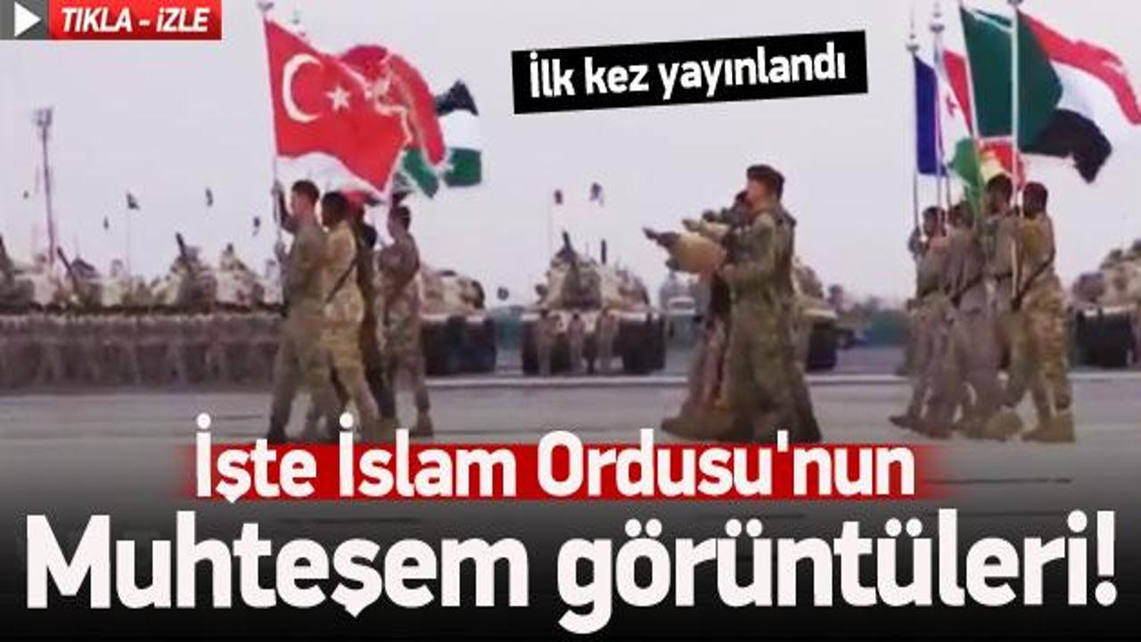İşte İslam Ordusu'nun muhteşem görüntüleri