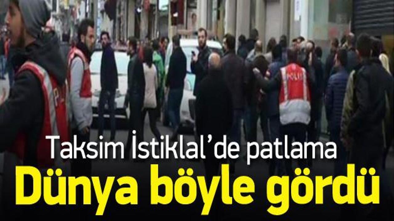 Dünya Taksim'deki patlamayı böyle gördü