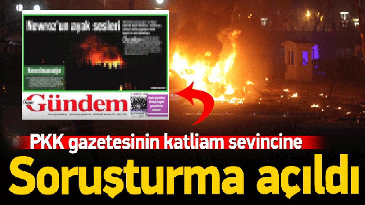 Özgür Gündem'in o manşeti hakkında soruşturma