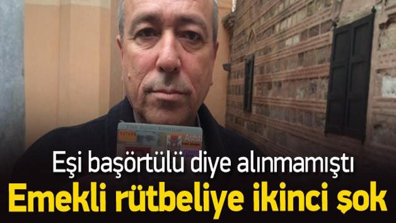&Ouml;nce eşi orduevine alınmadı şimdi de kartı iptal 