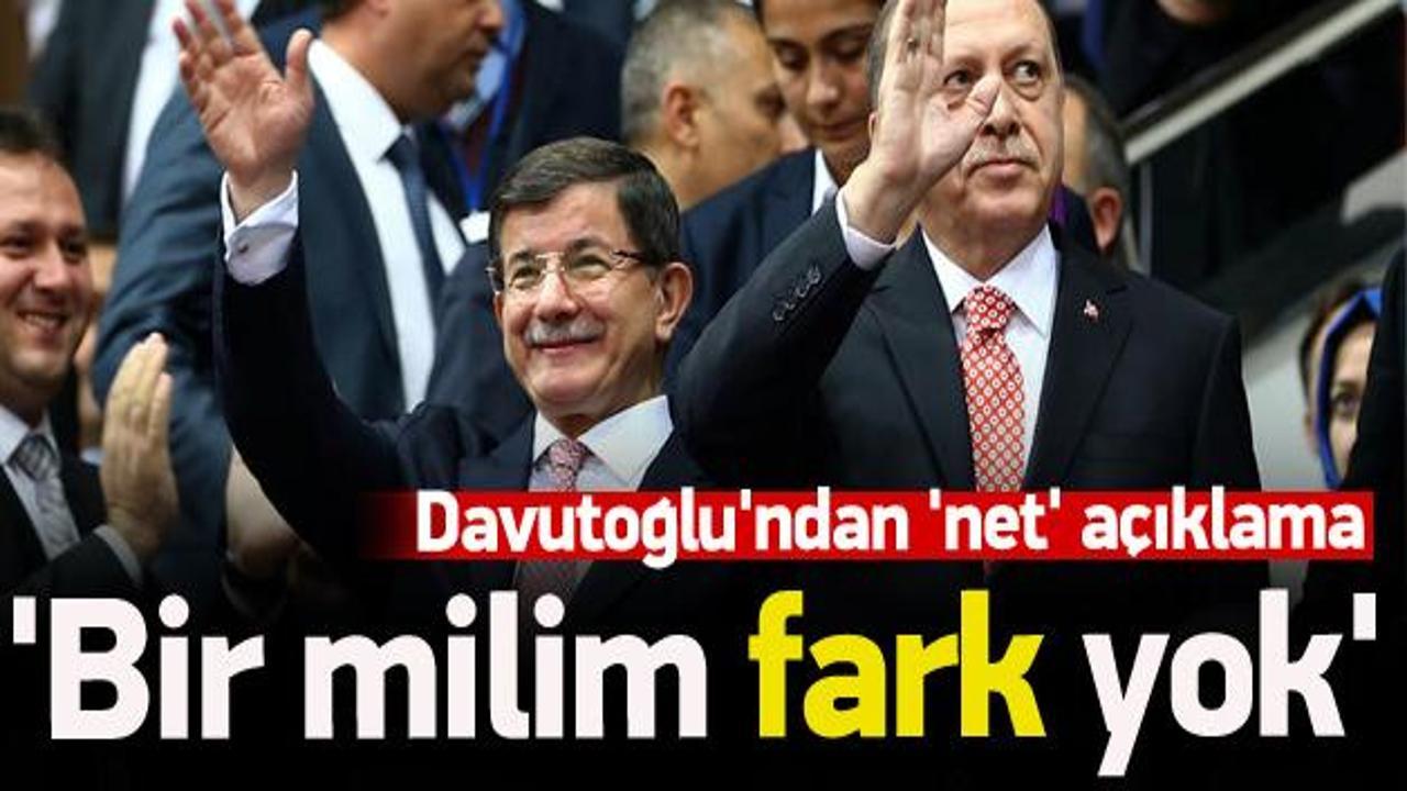 Davutoğlu: Erdoğan ile aramızda milim fark yok