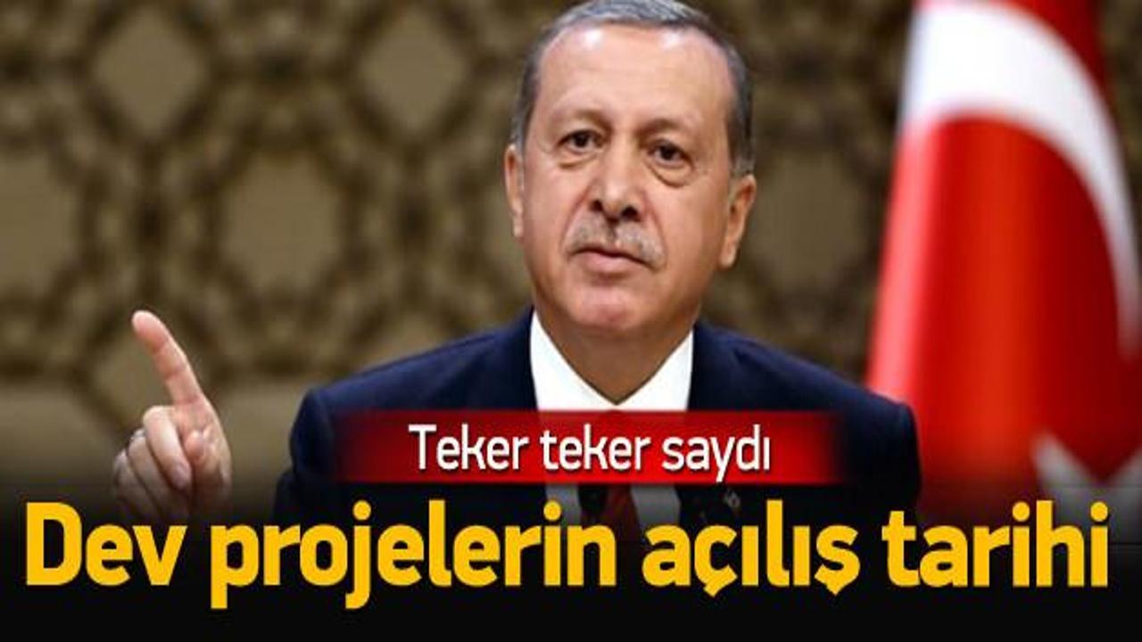 İşte dev projelerin a&ccedil;ılış tarihleri