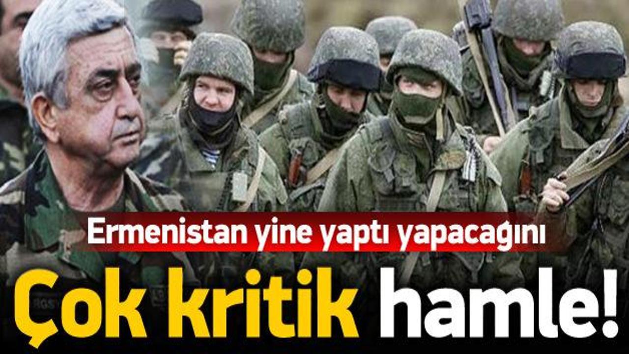 Ermenistan yaptı yapacağını! Kritik hamle