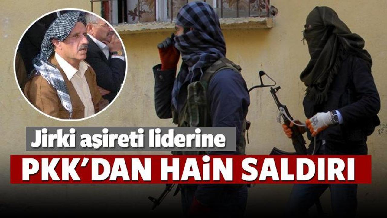 Aşiret liderine PKK'dan hain saldırı