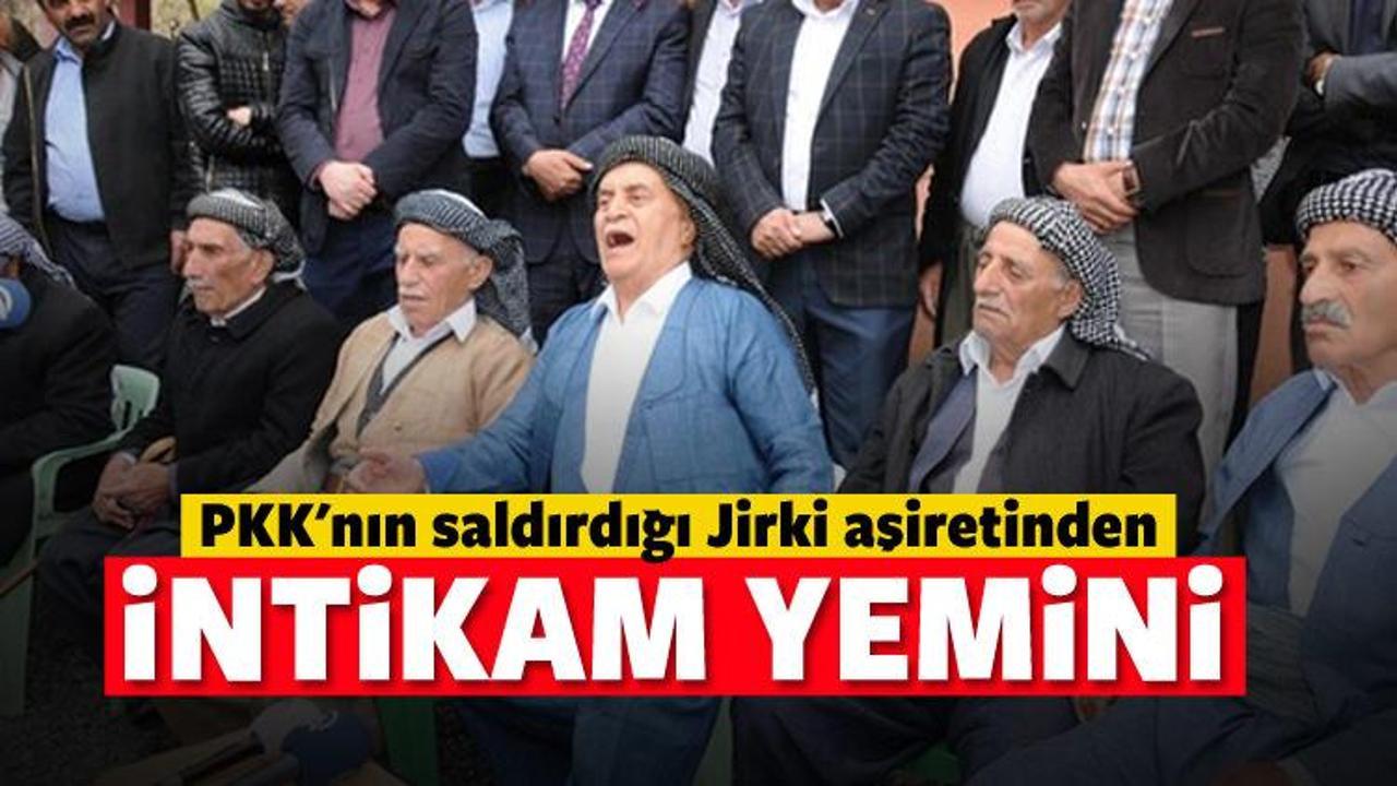 Jirki aşireti; PKK'dan intikam alacağız