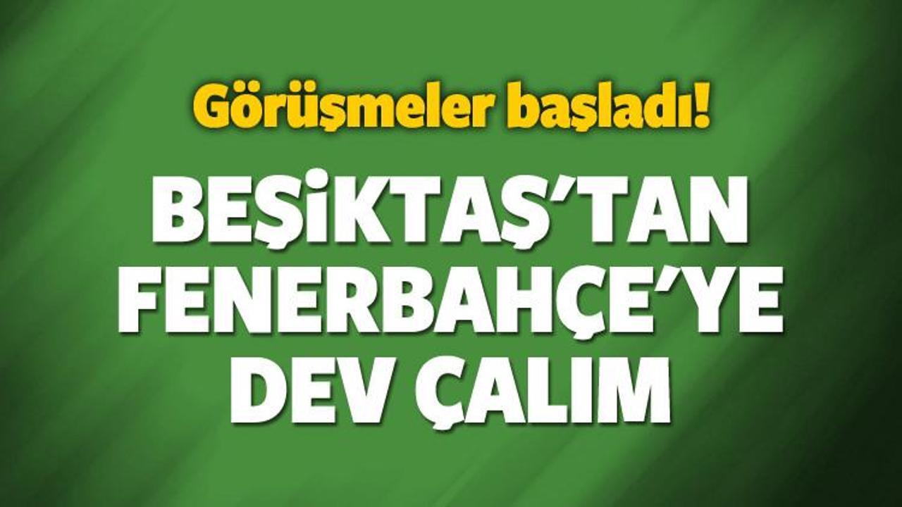 Beşiktaş'tan Fenerbahçe'ye dev çalım!