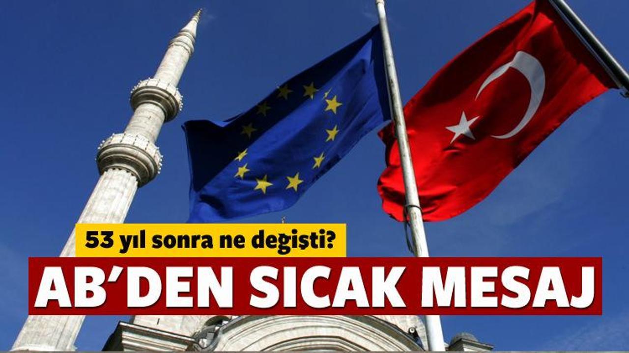 AB'den Türkiye'ye sıcak mesaj: Bizimle kalın