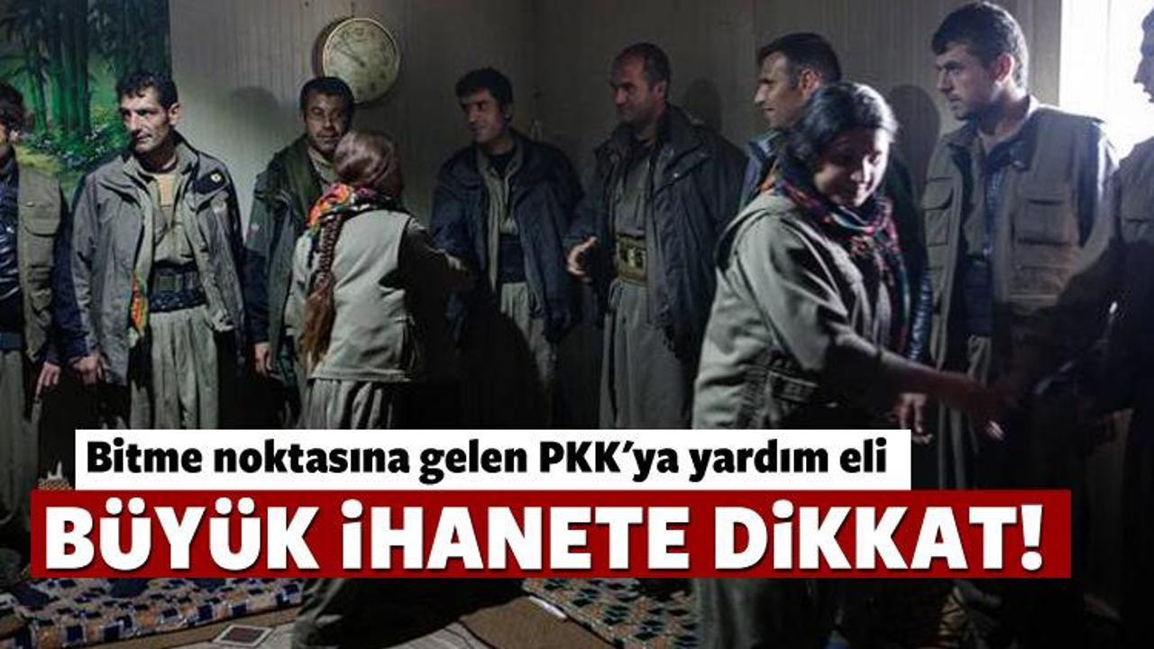 Bitme noktasına gelen PKK'ya yardım eli!