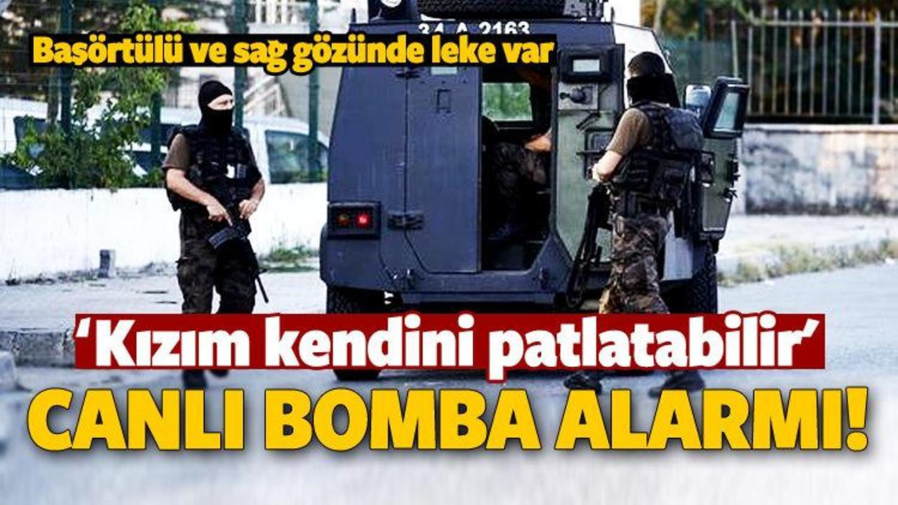 İstanbul'da polise canlı bomba ihbarı