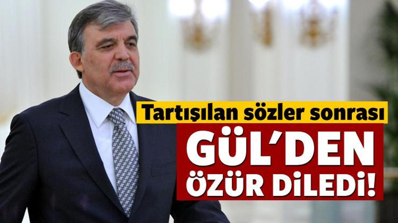 Abdullah Gül'den özür diledi!