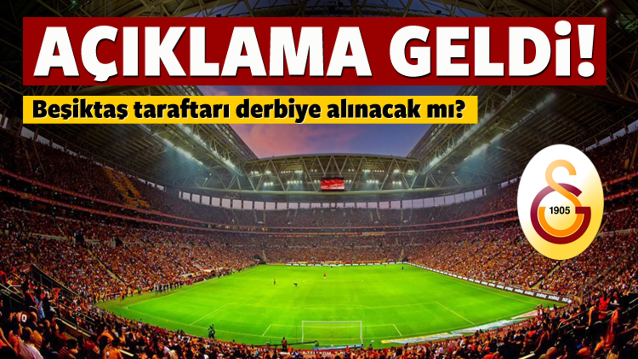 Beşiktaş taraftarı derbiye alınacak mı?