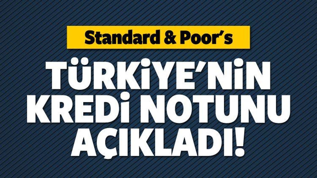 Standard & Poor’s Türkiye'nin notunu açıkladı