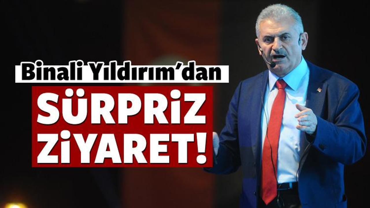 Binali Yıldırım'dan sürpriz ziyaret!