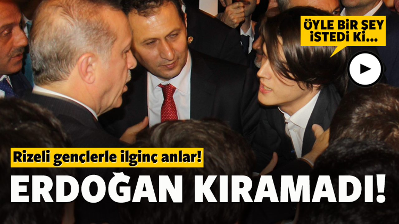 Erdoğan ile Rizeli gençler arasında ilginç anlar