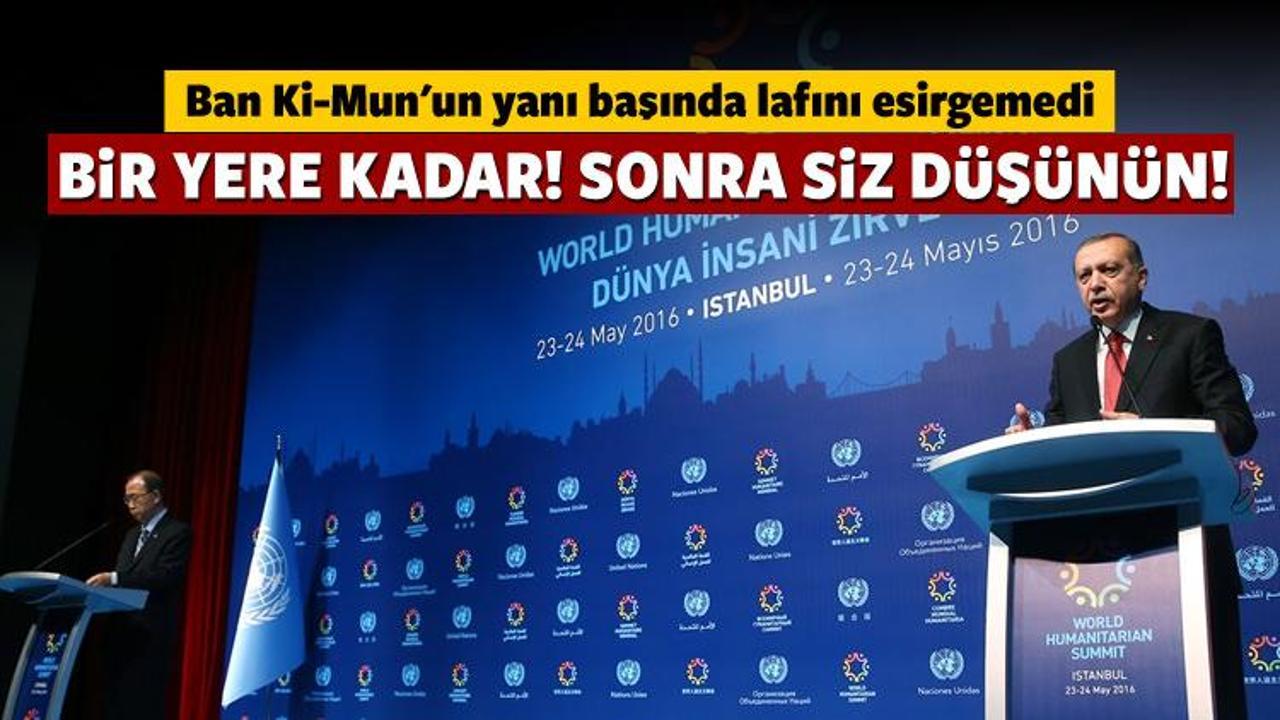 Erdoğan'dan Avrupa'ya rest: Burası Türkiye!
