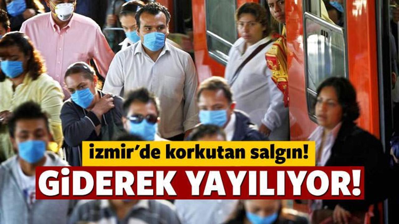 İzmir'de salgın: Ölümcül olabilir