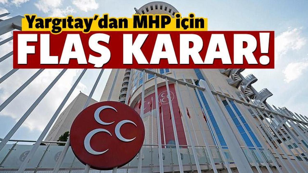 Yargıtay MHP kongresi için kararını verdi