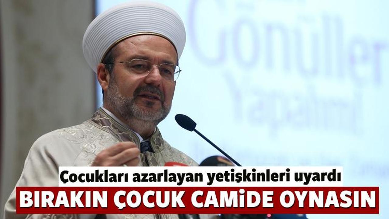 G&ouml;rmez: Bırakın &ccedil;ocuğu camide oynasın