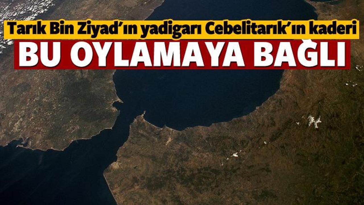 Cebelitarık'ın kaderi bu oylamaya bağlı