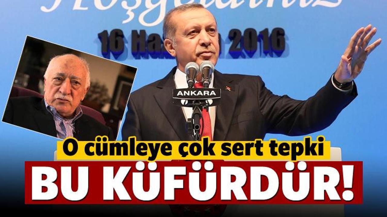 Erdoğan'dan o cümleye sert tepki: Bu küfürdür