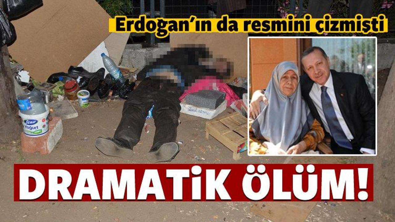 Erdoğan'ın da resmini &ccedil;izmişti, &ouml;l&uuml; bulundu