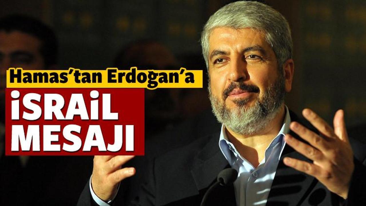 Hamas'tan Erdoğan'a İsrail mesajı!