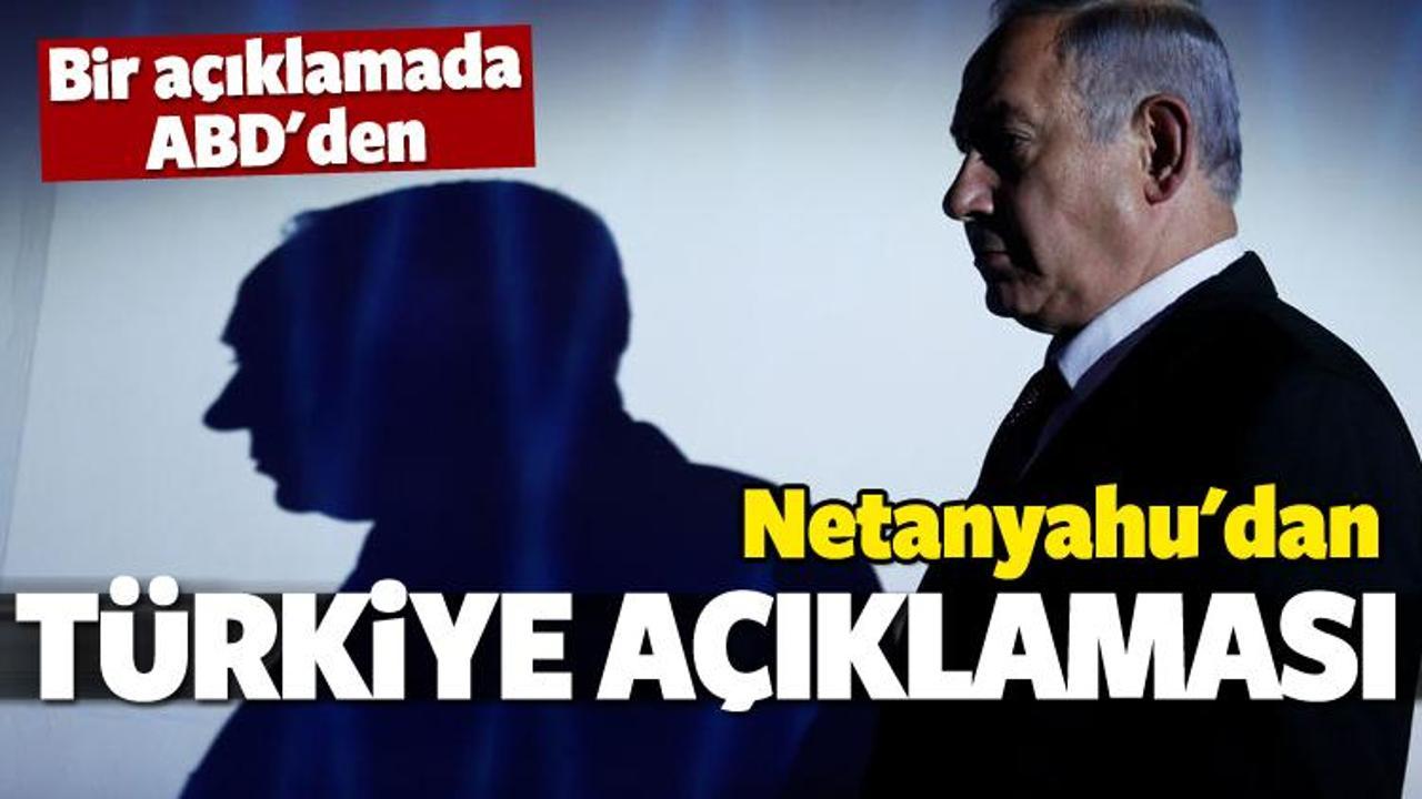 Netanyahu'dan Türkiye açıklaması!