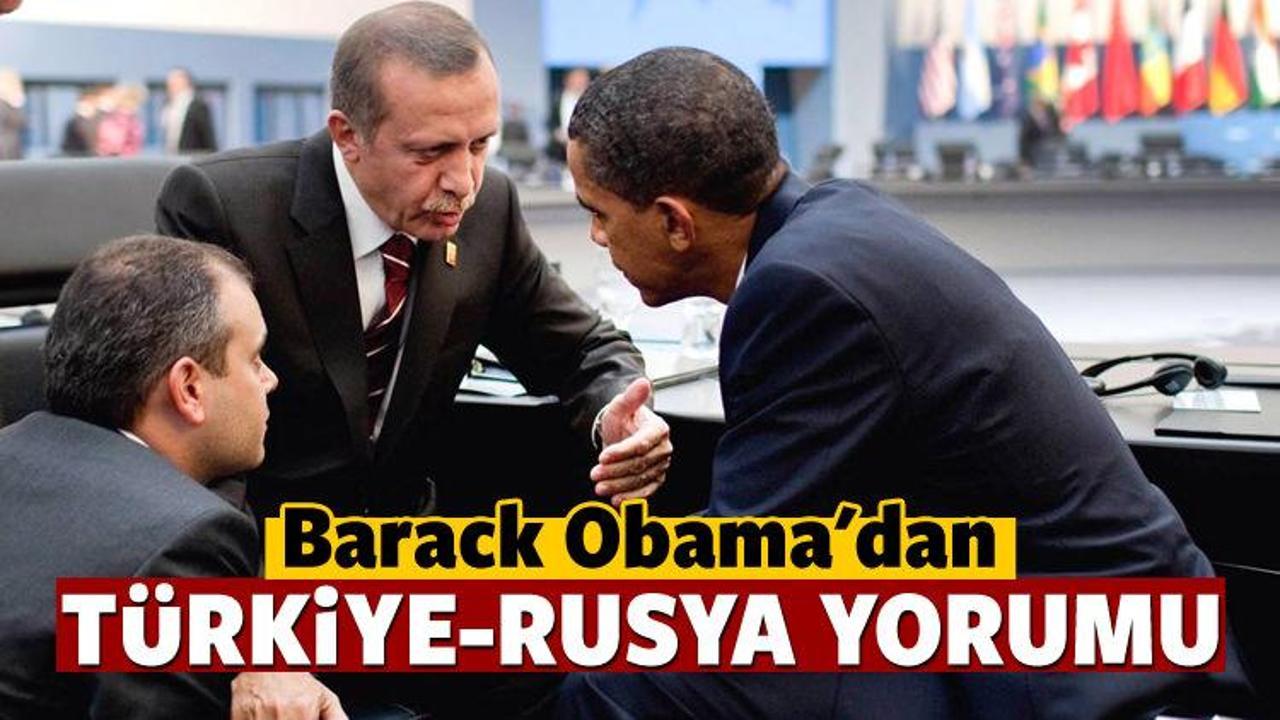 Obama'dan Türkiye-Rusya yorumu