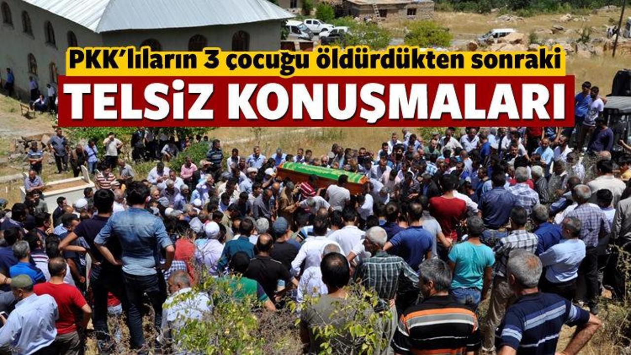 3 çocuğu öldüren PKK'lıların telsiz konuşmaları!