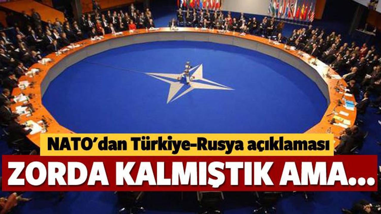 NATO'dan Türkiye-Rusya açıklaması!