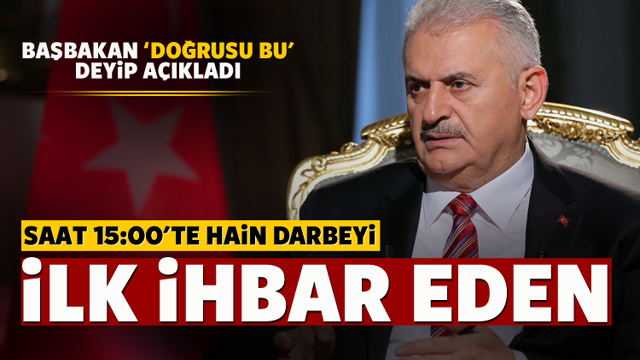 15 Temmuz'da darbeyi ilk ihbar eden