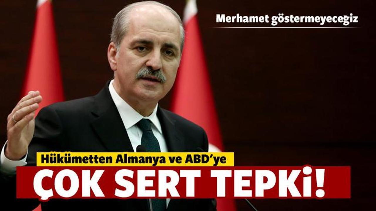 H&uuml;k&uuml;metten Almanya ve ABD'ye sert tepki!