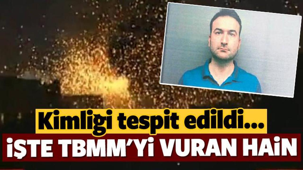 İşte TBMM'yi vuran hain
