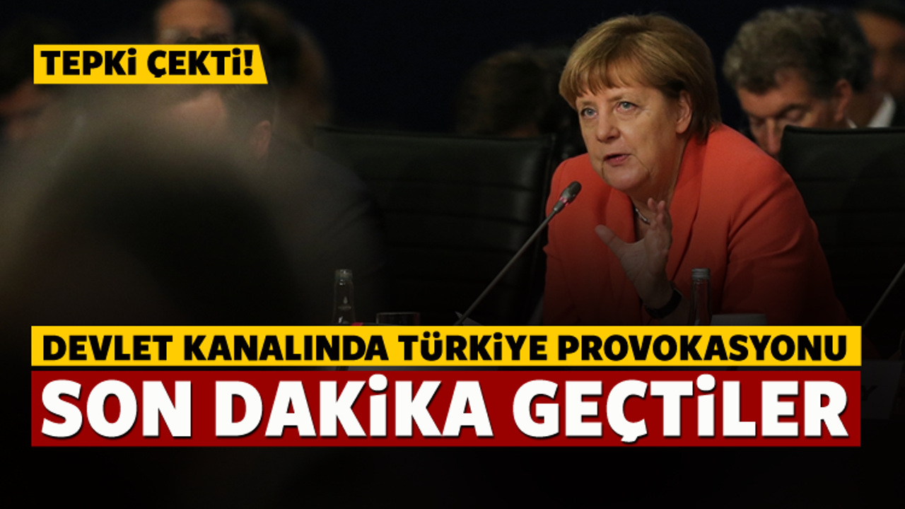 Alman devlet televizyonundan Türkiye provokasyonu