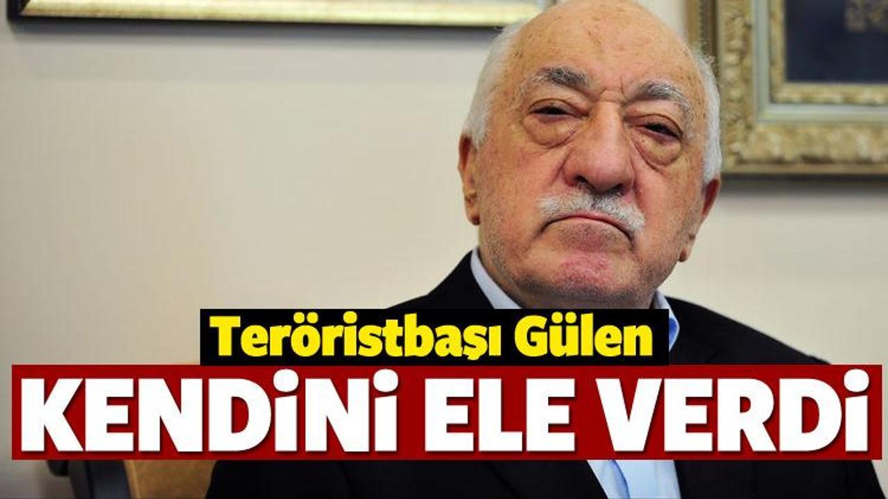 Teröristbaşı Gülen kendini ele verdi