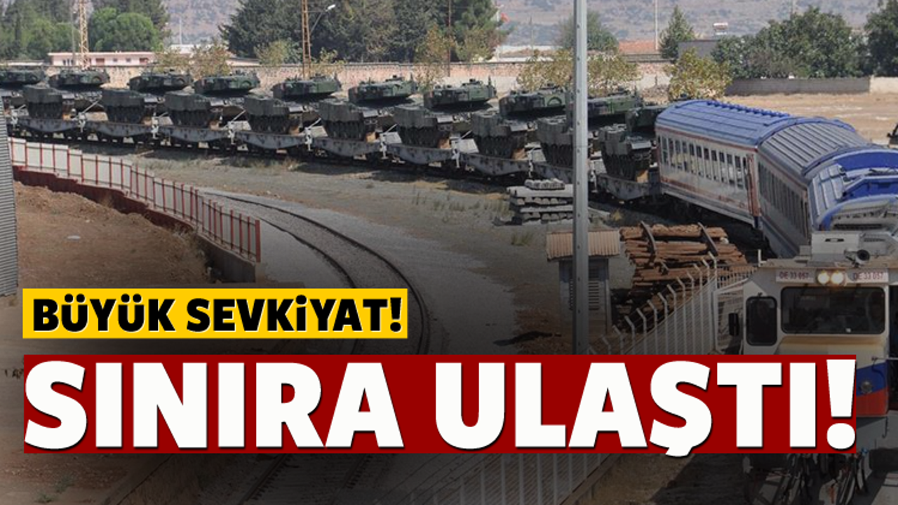 İstanbul'dan gönderilen tanklar sınıra ulaştı