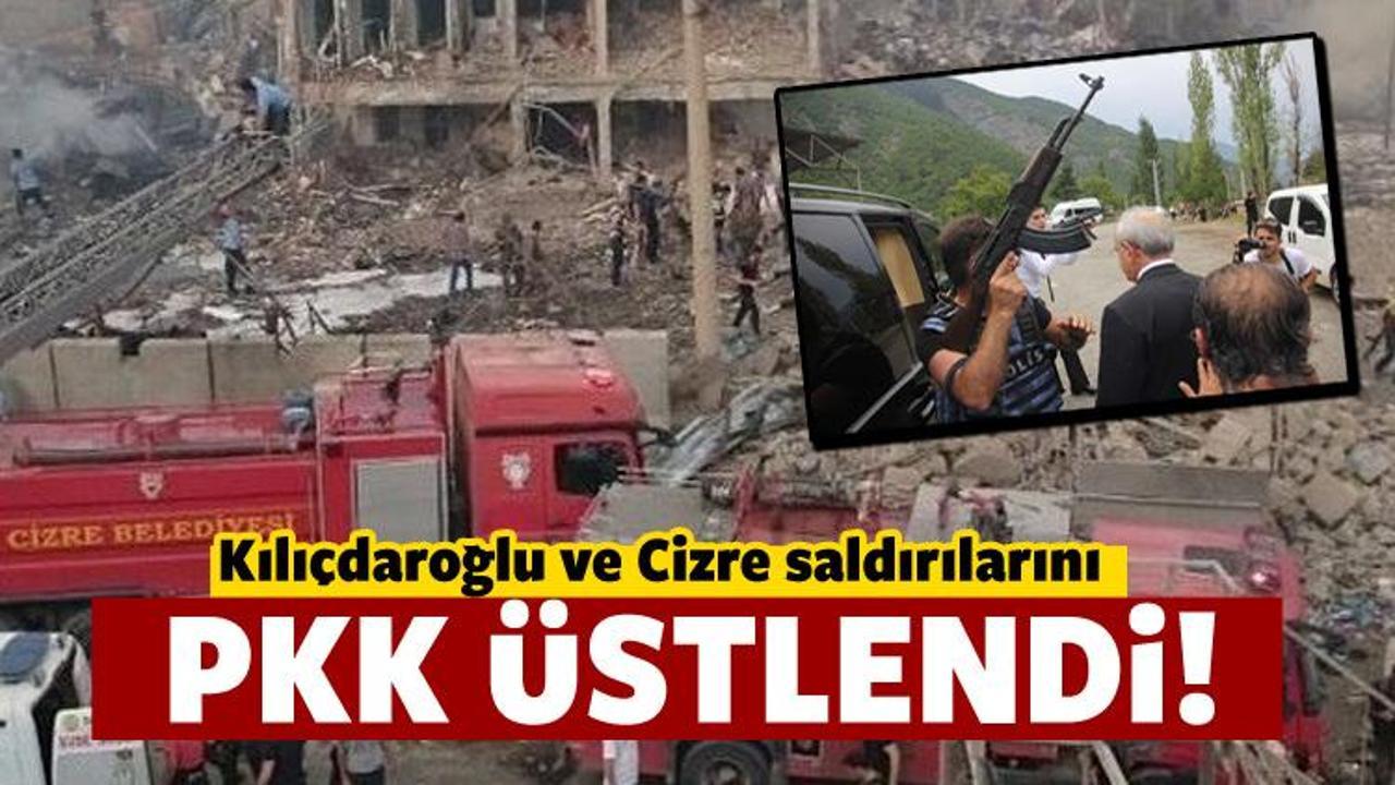 Kılıçdaroğlu ve Cizre saldırılarını PKK üstlendi