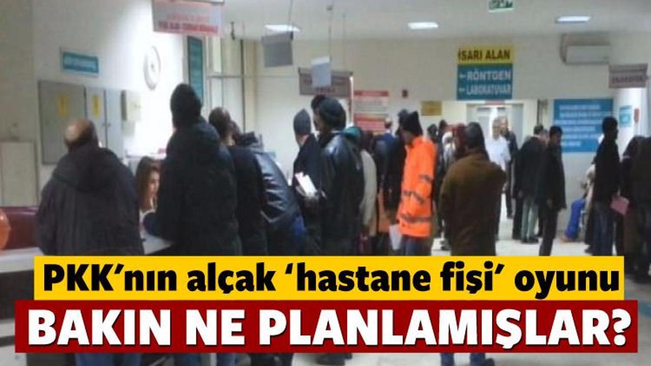 PKK'nın alçak "hastane fişi" oyunu