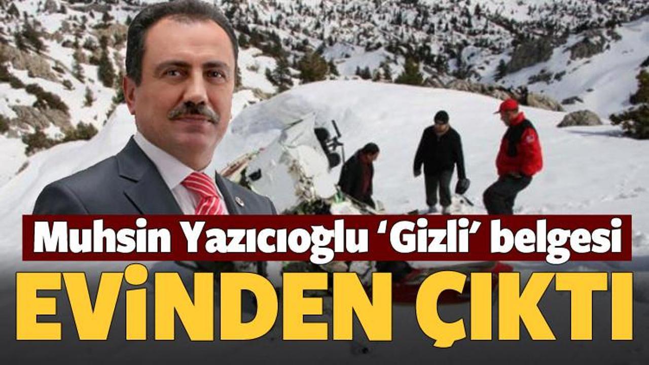Muhsin Yazıcıoğlu 'Gizli' belgesi evinden çıktı