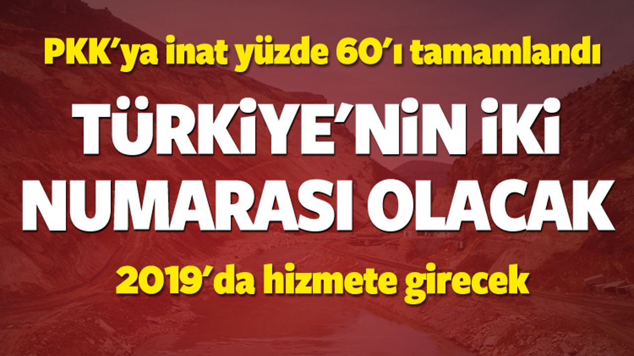 PKK'ya rağmen yüzde 60'yı tamamlandı