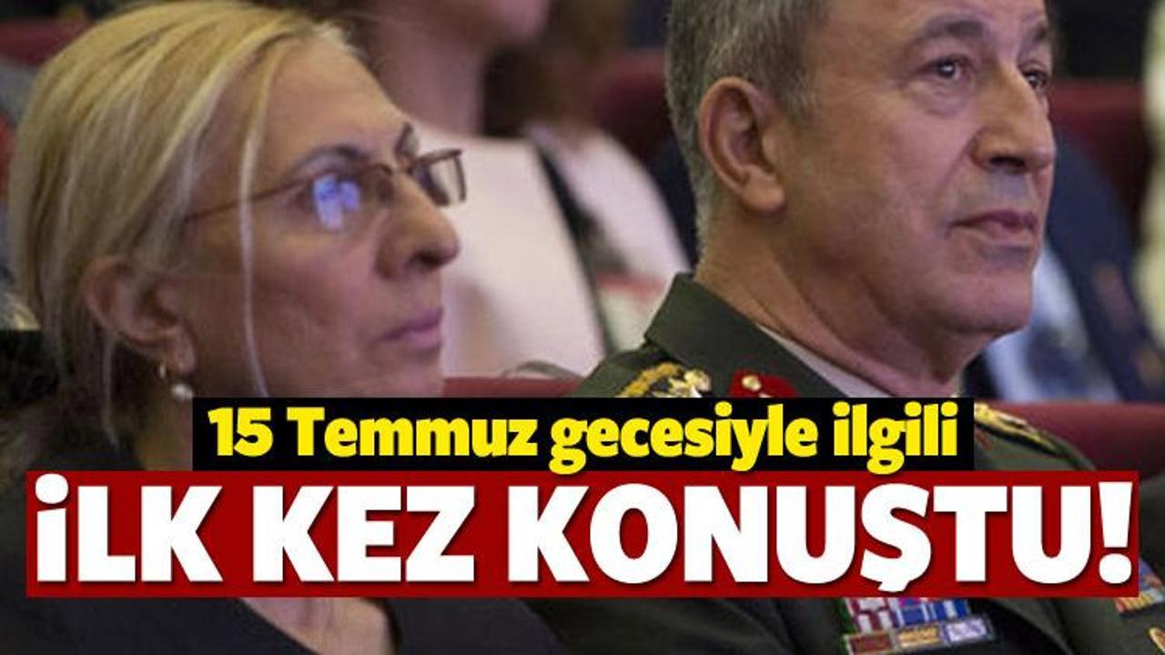 Akar'ın eşi 15 Temmuz gecesini ilk kez anlattı