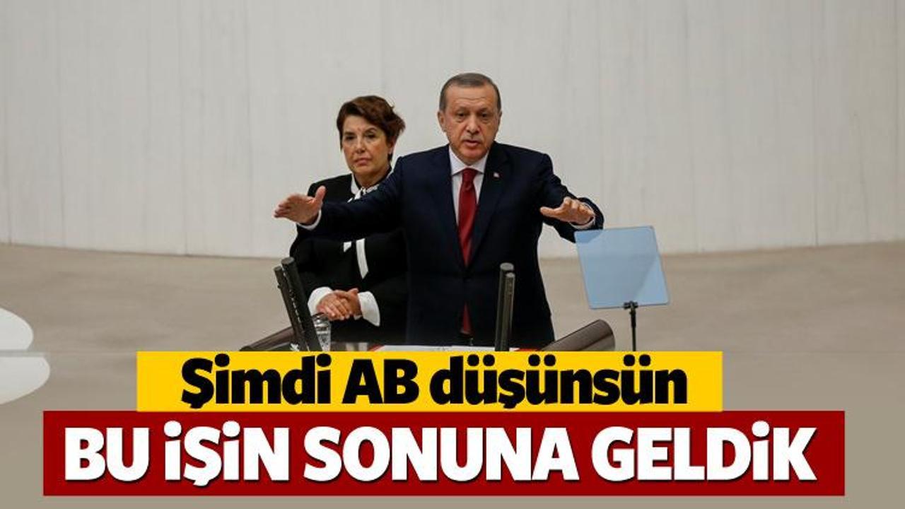 Erdoğan'dan AB'ye: Bu oyunun sonuna geldik