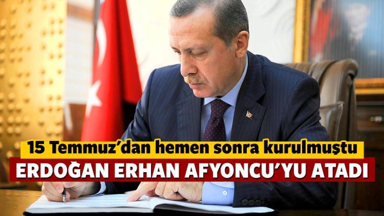 Cumhurbaşkanı Erdoğan Erhan Afyoncu'yu atadı!