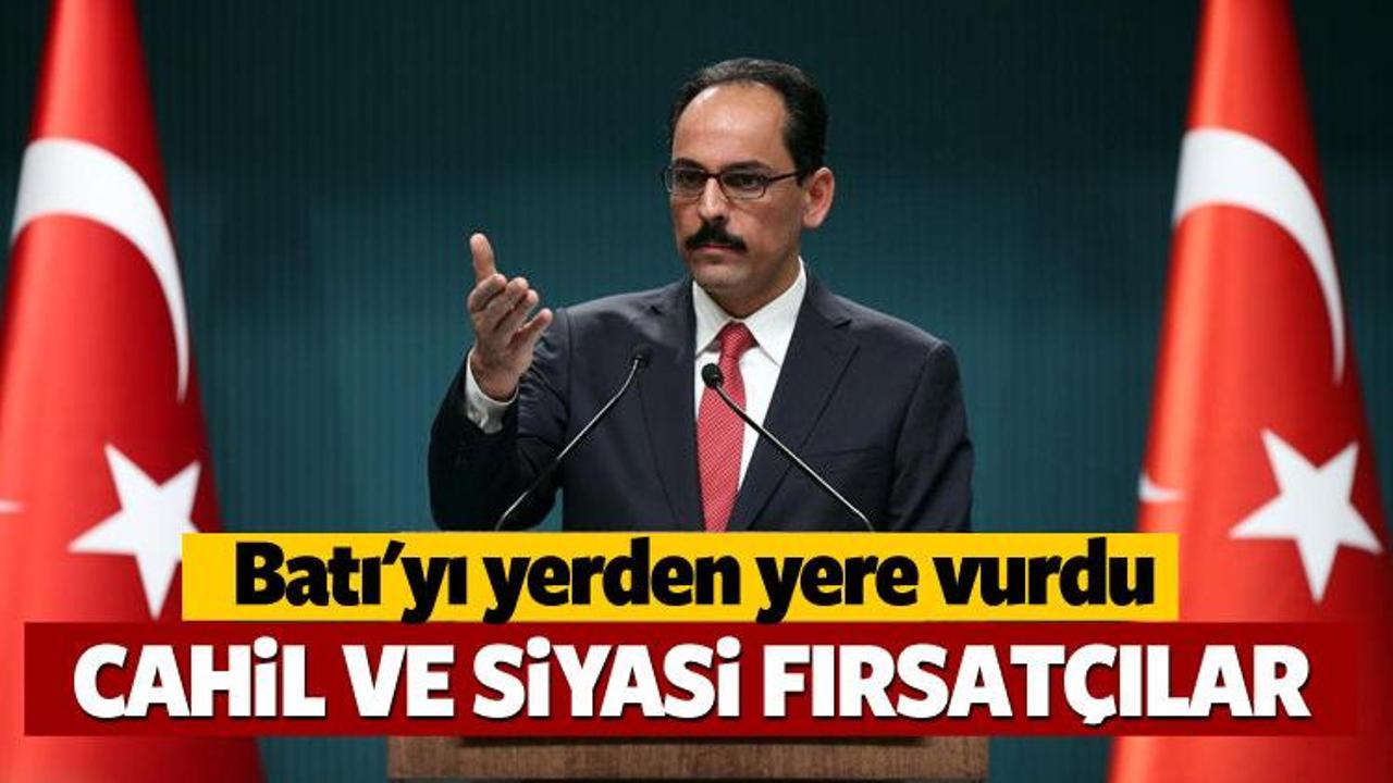 İbrahim Kalın'dan Batı'ya 15 Temmuz tepkisi