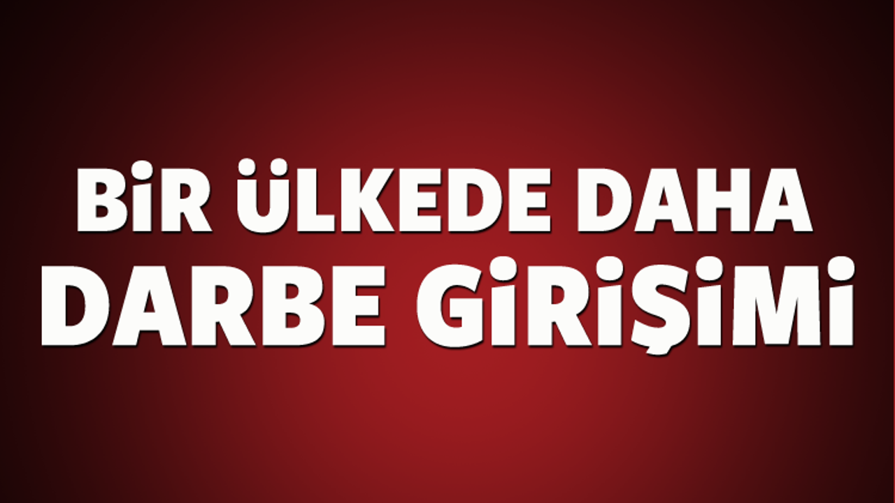 Bir ülkede daha darbe girişimi