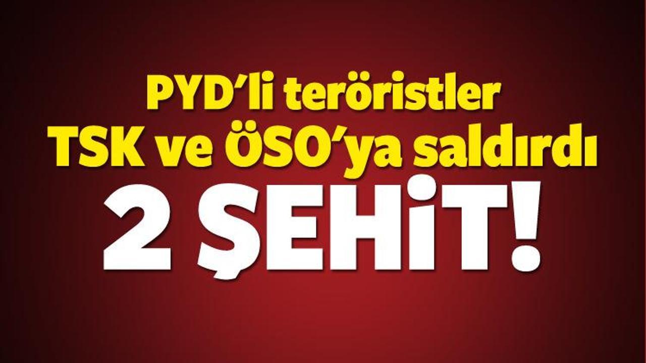 PYD Suriye'de TSK ve ÖSO'ya saldırdı: 2 şehit!