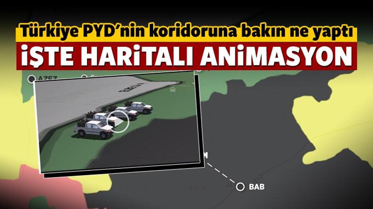 Türkiye PYD'nin koridorunu deldi! İşte animasyonu!