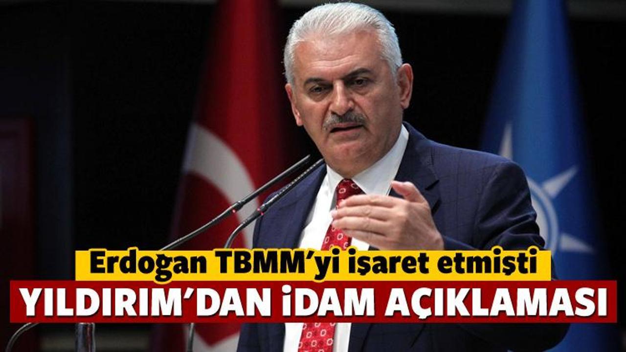 Başbakan Yıldırım'dan idam açıklaması
