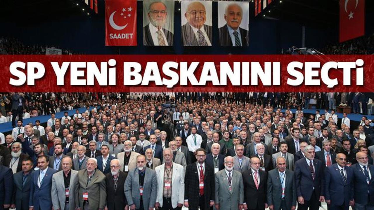 Saadet Partisi yeni başkanını se&ccedil;ti